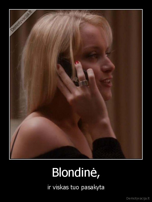 Blondinė,