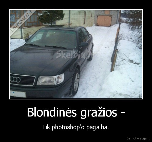 Blondinės gražios -