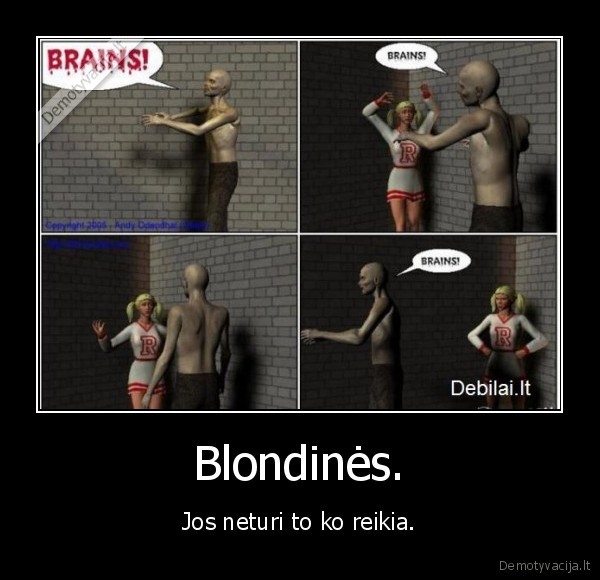 Blondinės.