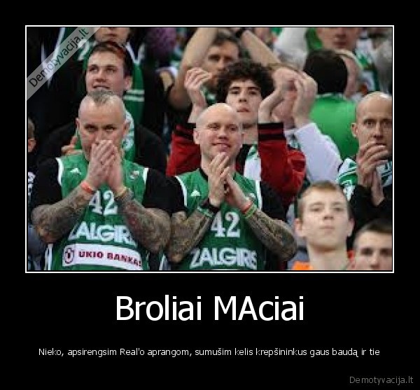 Broliai MAciai