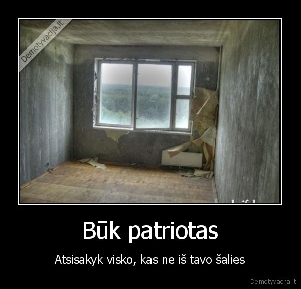 Būk patriotas