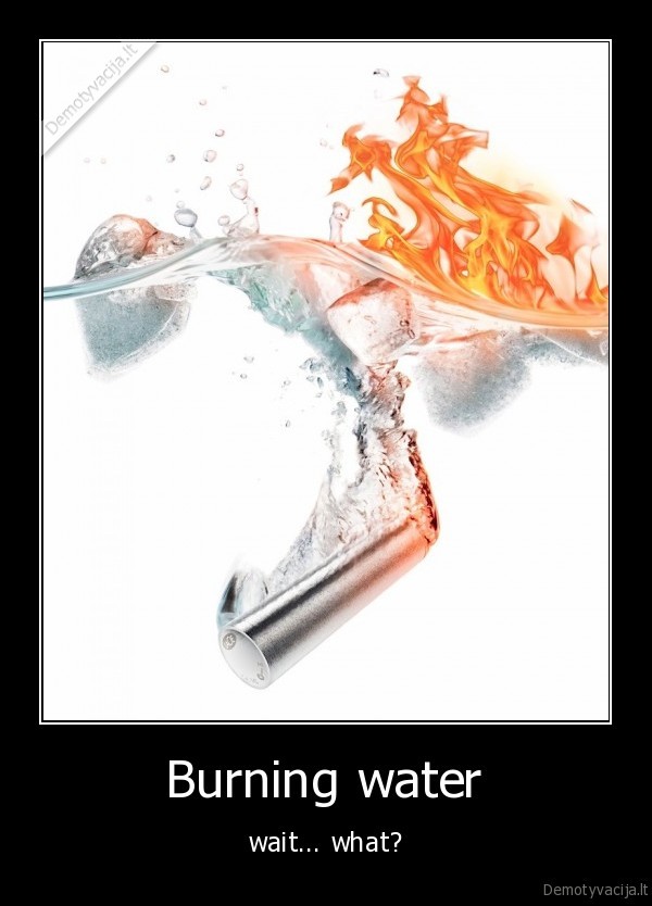 Burning water