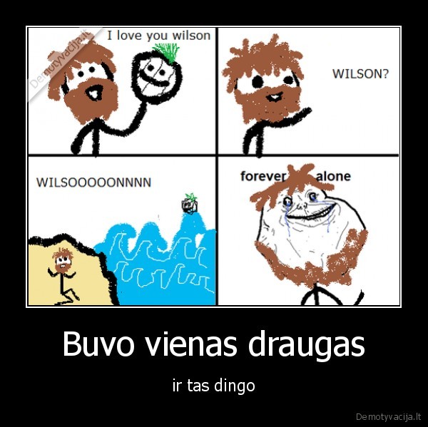 Buvo vienas draugas