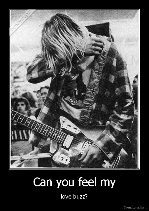 kurt, cobain,love, buzz,nirvana