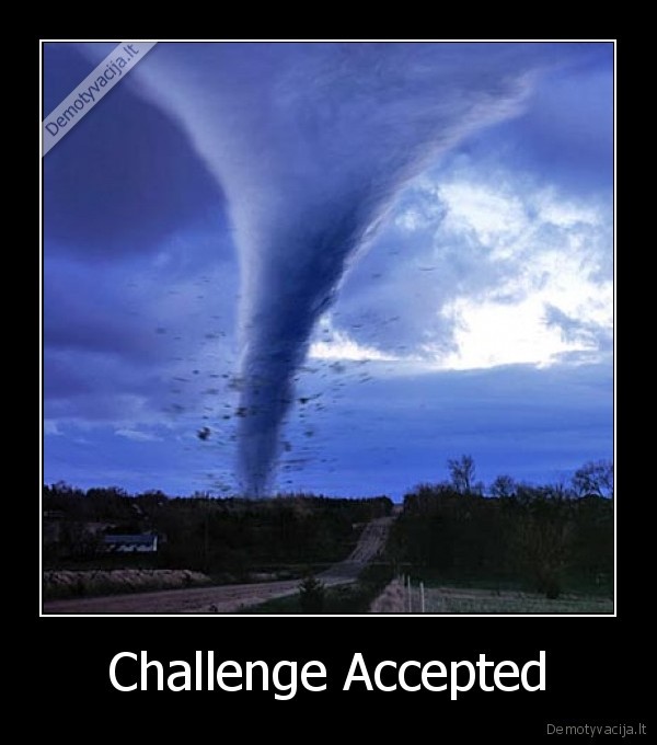 Challenge Accepted