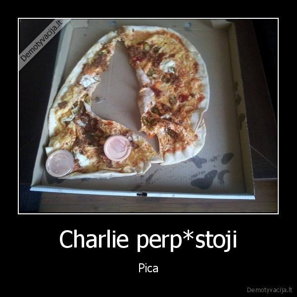 charlie, pica,pizza,pica