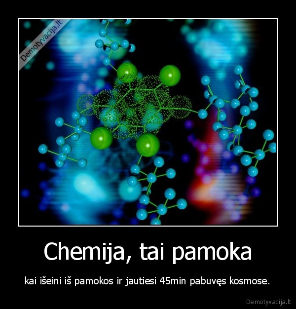 Chemija, tai pamoka