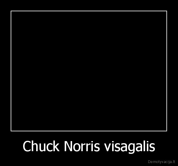 Chuck Norris visagalis