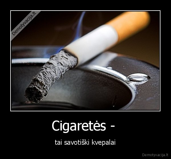 Cigaretės - 