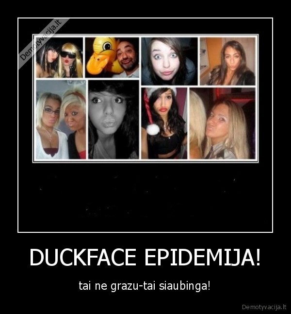 DUCKFACE EPIDEMIJA!