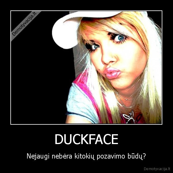 duckface