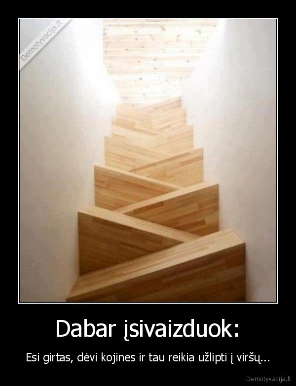 Dabar įsivaizduok: