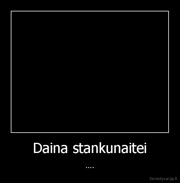 Daina stankunaitei