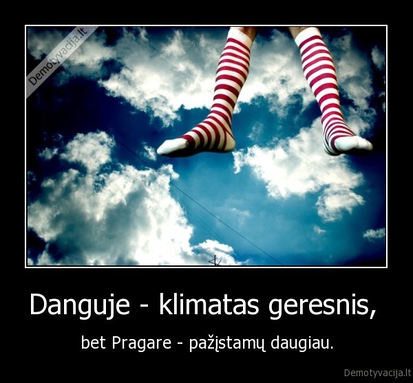 Danguje - klimatas geresnis, 