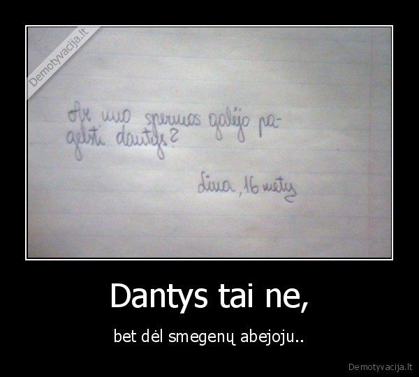 Dantys tai ne,