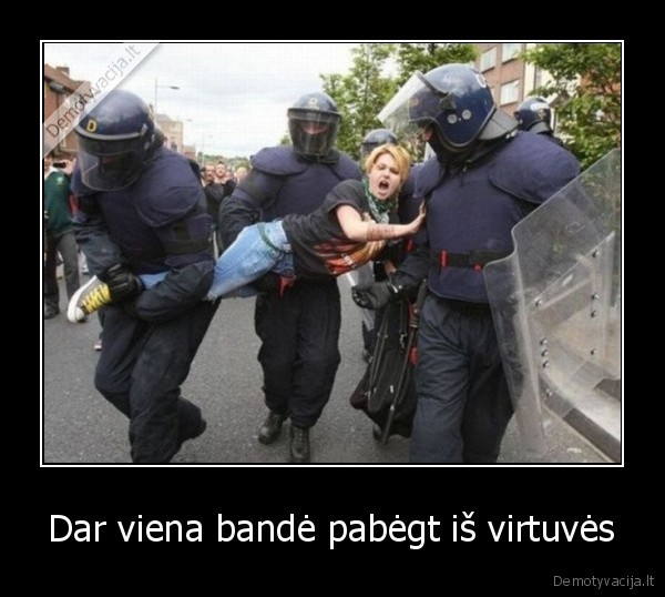 Dar viena bandė pabėgt iš virtuvės