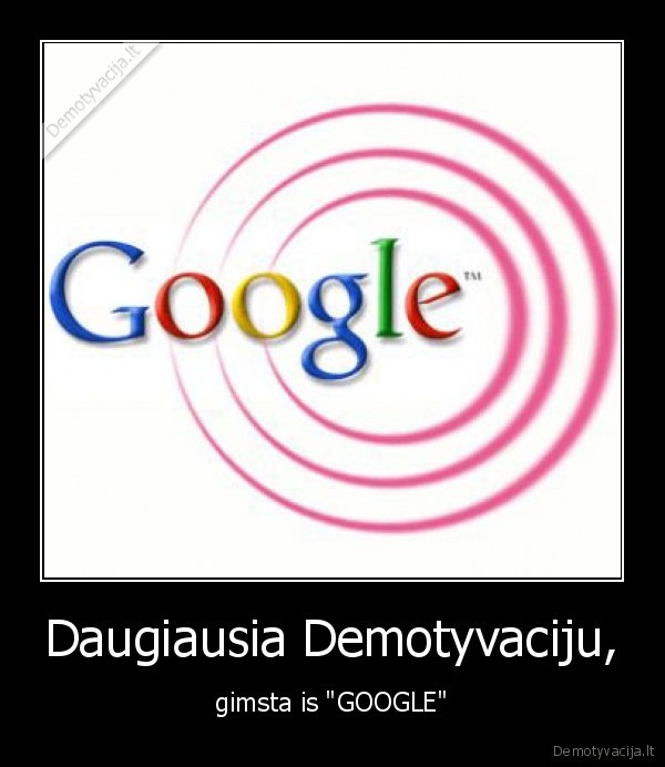 Daugiausia Demotyvaciju,