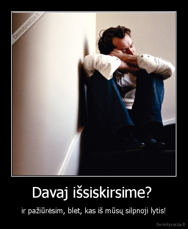 Davaj išsiskirsime? 