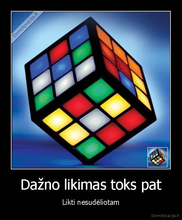 Dažno likimas toks pat