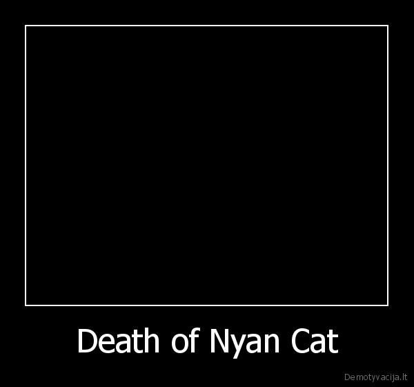 Death of Nyan Cat