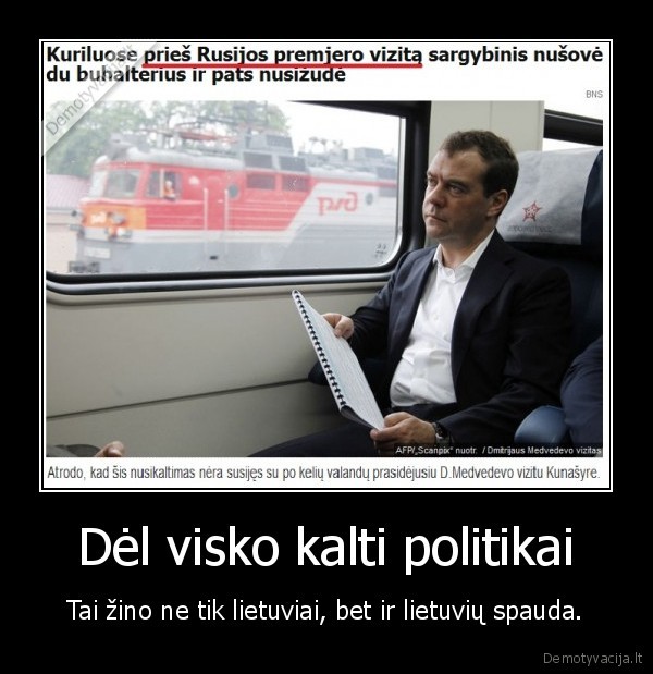 Dėl visko kalti politikai