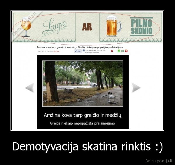 Demotyvacija skatina rinktis :)