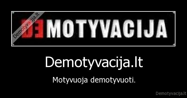 demotyvacija.lt