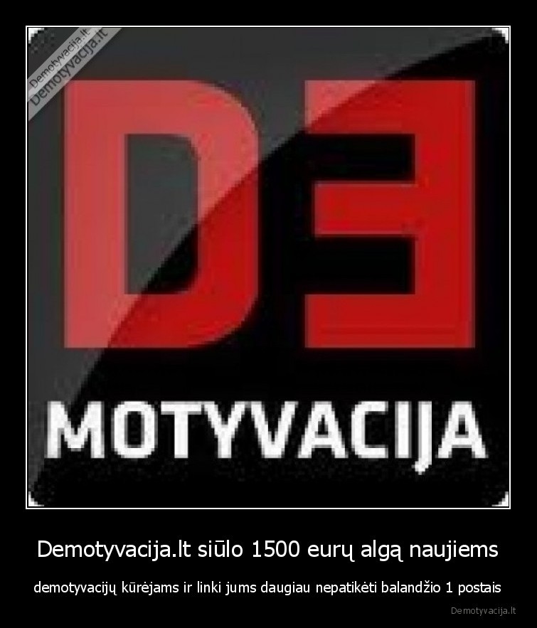 demotyvacija,balandzio,postai,alga