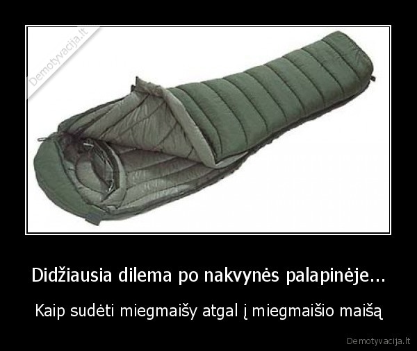 Didžiausia dilema po nakvynės palapinėje...