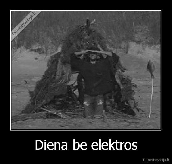 Diena be elektros