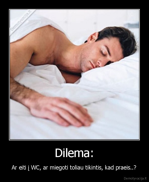 Dilema: