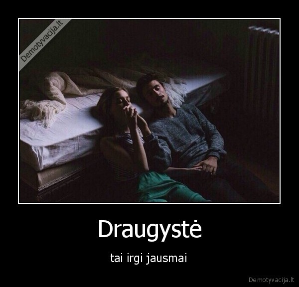 draugai,jausmai