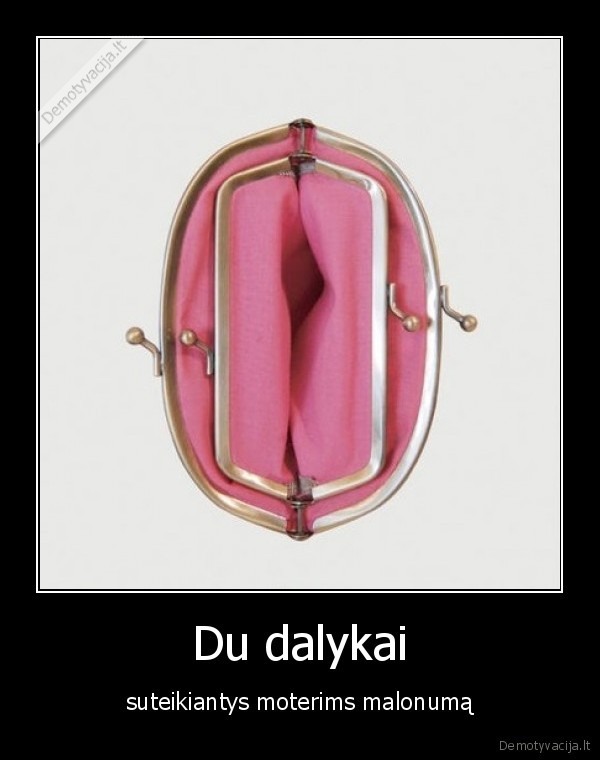 Du dalykai