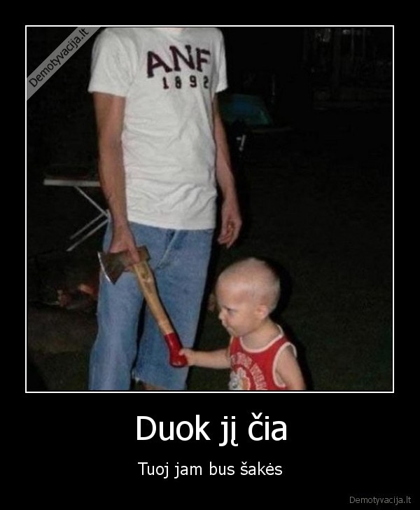 Duok jį čia