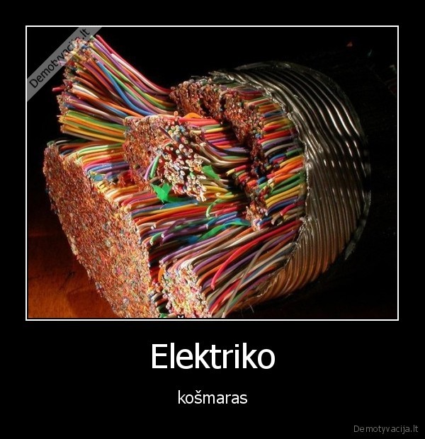 elektrikas,kosmaras,laidai