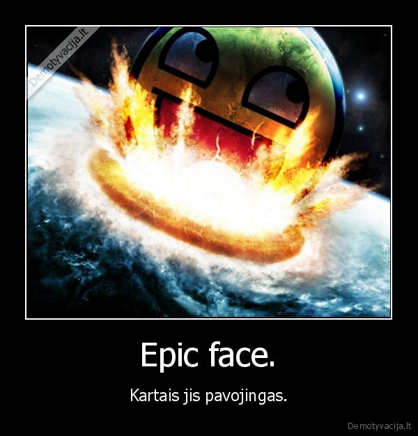 epic, face,zeme