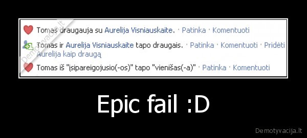 fail,epic, fail,gyvenimas,meile