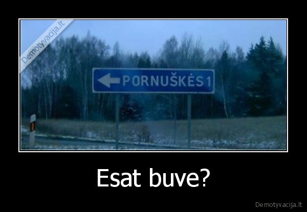 Esat buve?