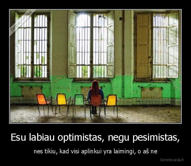 pesimizmas,optimizmas,optimistas,pesimistas