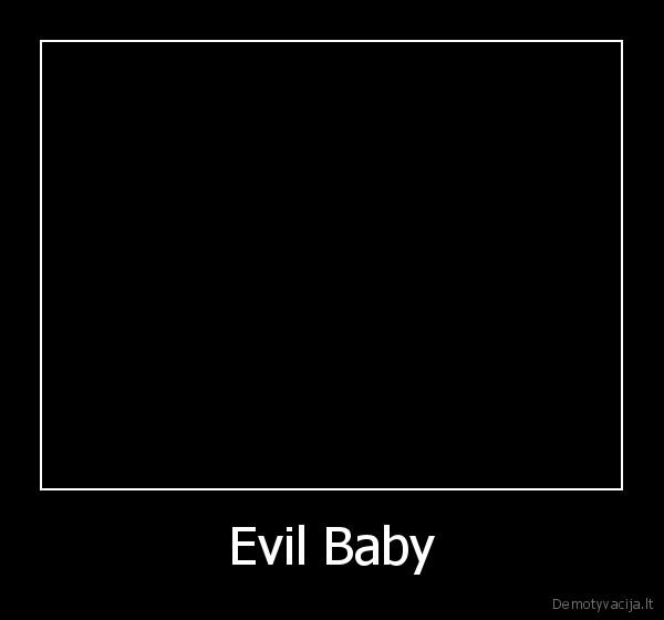 Evil Baby