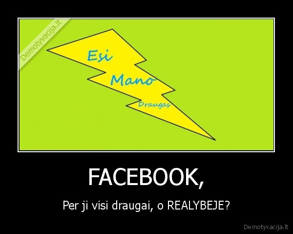 facebook,draugai,gyvenimas