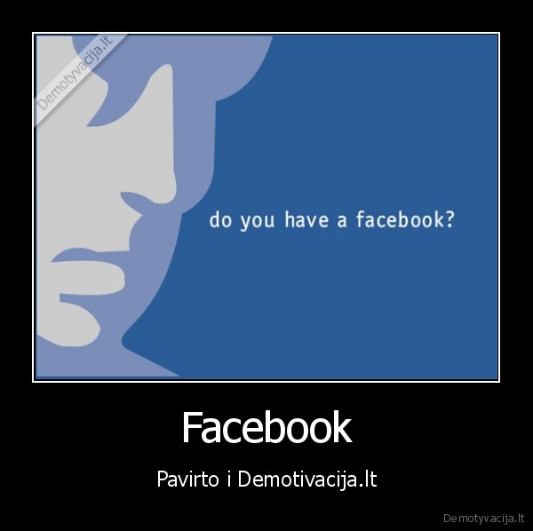 facebook,demotyvacija,lt