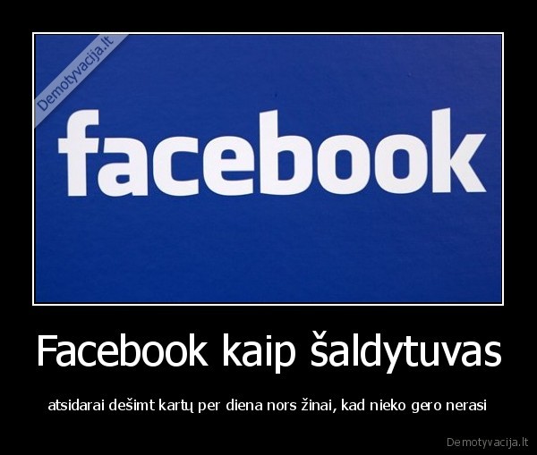 Facebook kaip šaldytuvas