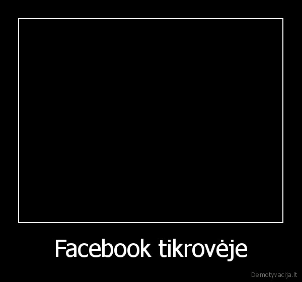 Facebook tikrovėje