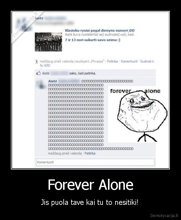 forever,alone,kubilius, kaltas