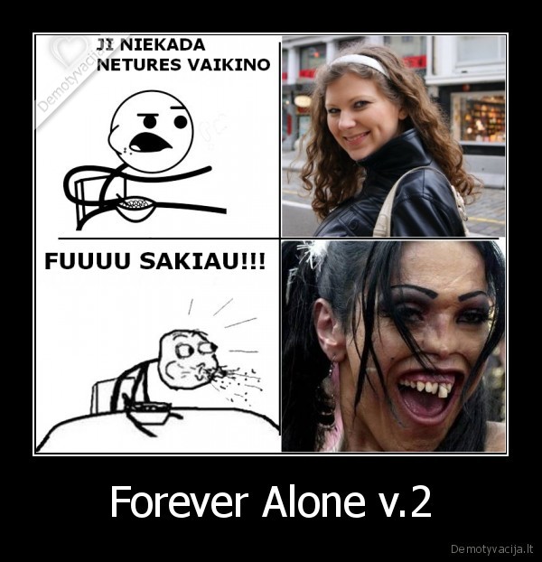 Forever Alone v.2