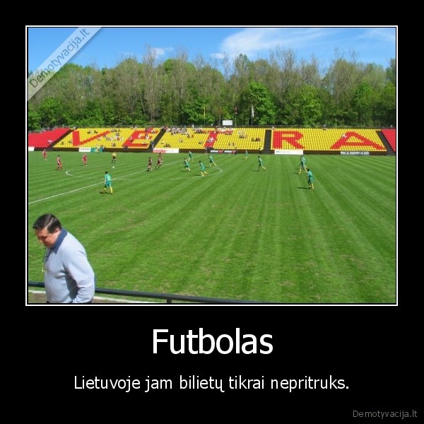 futbolas,lietuva,bilietas,sportas,stadionas