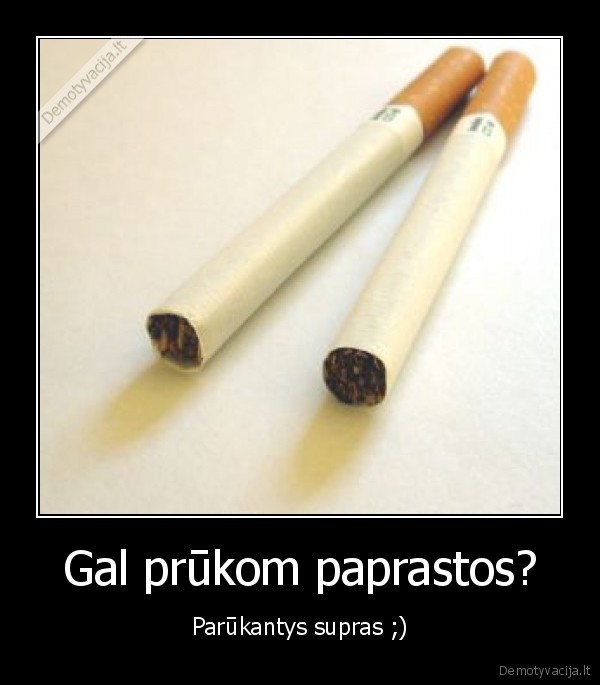 Gal prūkom paprastos?