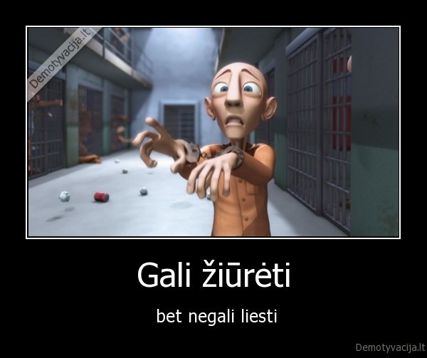 Gali žiūrėti