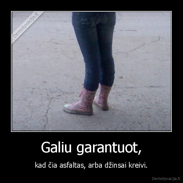 Galiu garantuot,